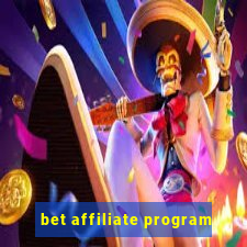 bet affiliate program